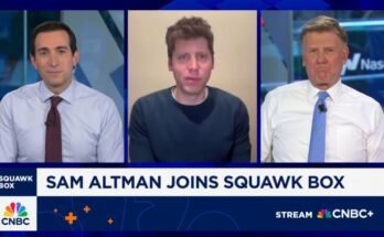 Voir l'interview complète de CNBC avec le PDG d'Openai Sam Altman